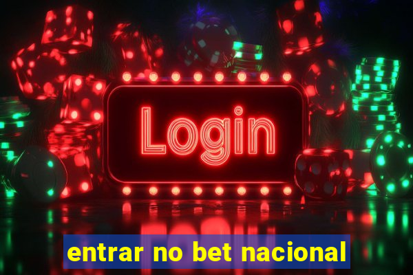 entrar no bet nacional